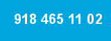 918 465 11 02